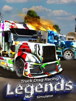 卡车直线竞速传奇模拟器.Truck Drag Racing Legends Simulator
