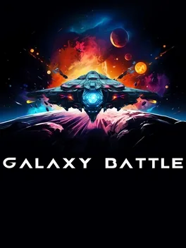 银河之战.Galaxy Battle