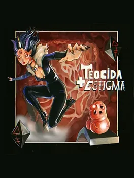 特奥西达+估计.Teocida + Estigma