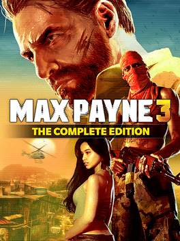 马克思佩恩3：完全版.Max Payne 3: The Complete Edition