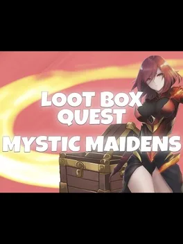 战利品宝箱冒险：神秘少女.Loot Box Quest: Mystic Maidens