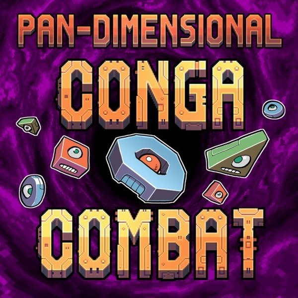 全维度康茄舞战斗.Pan-Dimensional Conga Combat