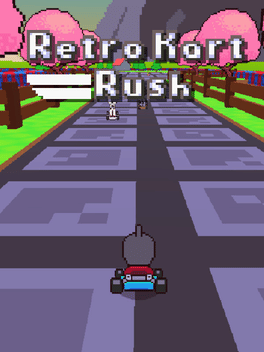 冲刺复古卡丁车.Retro Kart Rush
