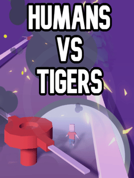 人类vs虎.Humans vs Tigers