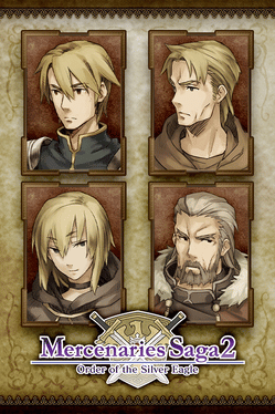 佣兵传说2：赤诚银鹫.Mercenaries Saga 2: Order of the Sliver Eagle