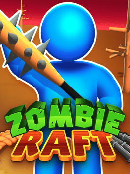 僵尸筏.Zombie Raft