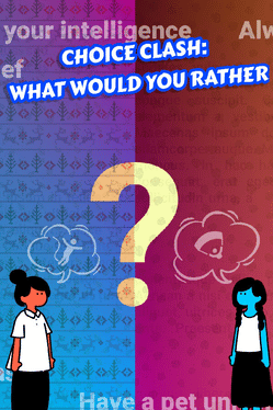 选择冲突：你更喜欢什么？.Choice Clash: What Would You Rather?