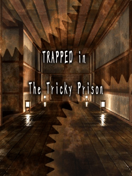 困于棘手监狱.TRAPPED in The Tricky Prison