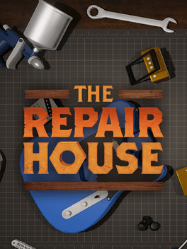 修理厂：修复模拟器.The Repair House