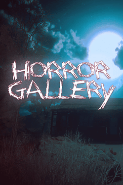 恐怖画廊.Horror Gallery