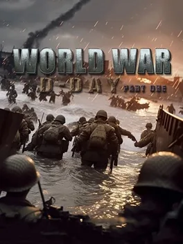 世界大战：诺曼底登陆 – 第一部分.World War: D-Day PART ONE