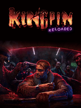 金并：重装上阵.Kingpin: Reloaded