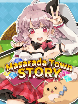 玛莎拉镇物语.Masarada Town Story