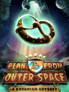 来自外太空的B计划：巴伐利亚奥德赛.Plan B from Outer Space: A Bavarian Odyssey