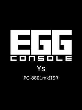 种蛋计划：伊苏 – PC-8801MKIISR版.EGGCONSOLE Ys PC-8801mkIISR