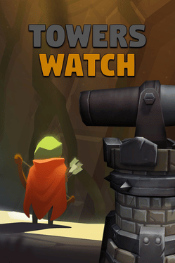 塔之守卫.Towers Watch