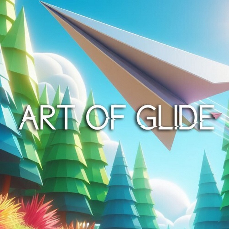 滑行的艺术.Art of Glide