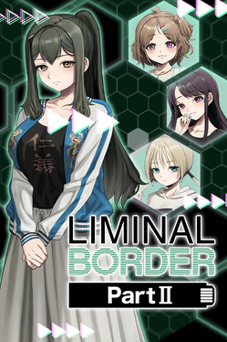 边界：第二部分.Liminal Border Part II