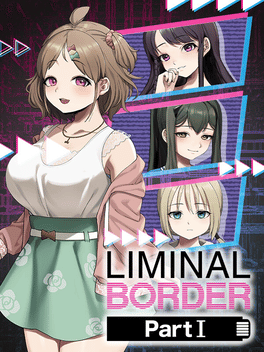 边界：第一部分.Liminal Border Part I