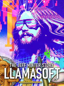 Llamasoft：杰夫·明特的故事.Llamasoft: The Jeff Minter Story
