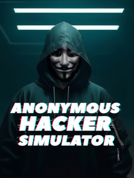 匿名黑客模拟器.Anonymous Hacker Simulator