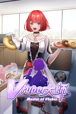 Vtuber大师.Master of Vtuber