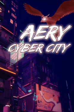 Aery：赛博城市.Aery: Cyber City