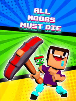 所有新手都必须死.All Noobs must die – Craft, Survival, Mine