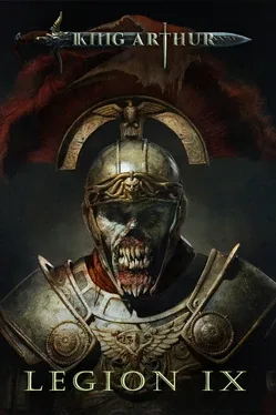 亚瑟王：第九军团.King Arthur: Legion IX