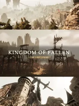 倾覆之国：最后一战.Kingdom of Fallen: The Last Stand
