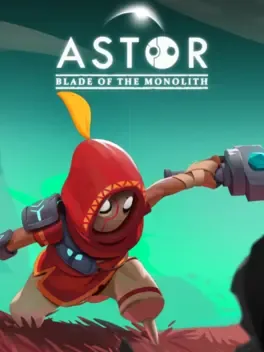 阿斯特：巨碑之刃.Astor: Blade of the Monolith