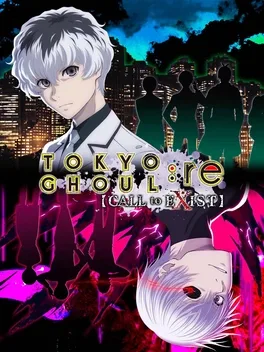 东京食尸鬼:re CALL to EXIST.Tokyo Ghoul:re Call to Exist