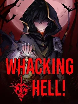 地狱狂捶！.Whacking Hell!