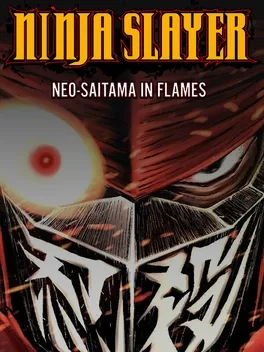 忍者杀手：火烧新琦玉.Ninja Slayer: Neo-Saitama In Flames