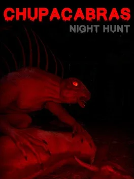卓柏卡布拉狩猎.Chupacabra Hunt