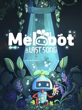 旋律机器人：最后的乐章.Melobot: A Last Song