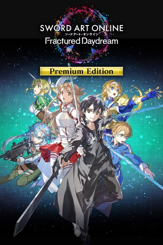 刀剑神域：碎梦边境 – 数字典藏版.Sword Art Online: Fractured Daydream – Premium Edition