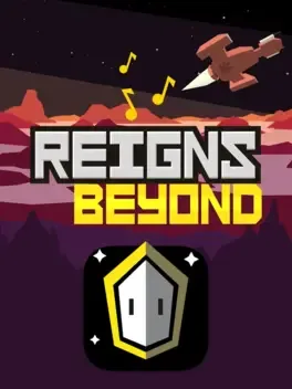 王权：星途.Reigns: Beyond