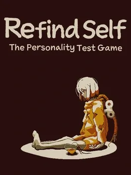 忆我：一个性格测试游戏.Refind Self: The Personality Test Game