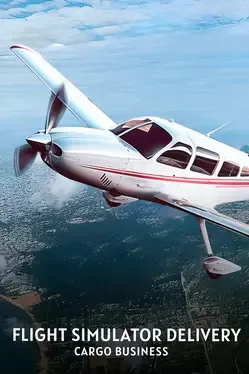 飞行快递模拟器：货运业务.Flight Simulator Delivery: Cargo Business
