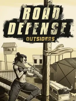 道路防御：外来人.Road Defense: Outsiders