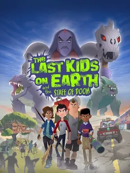 地球上最后的孩子与毁灭之杖.The Last Kids on Earth and The Staff of Doom