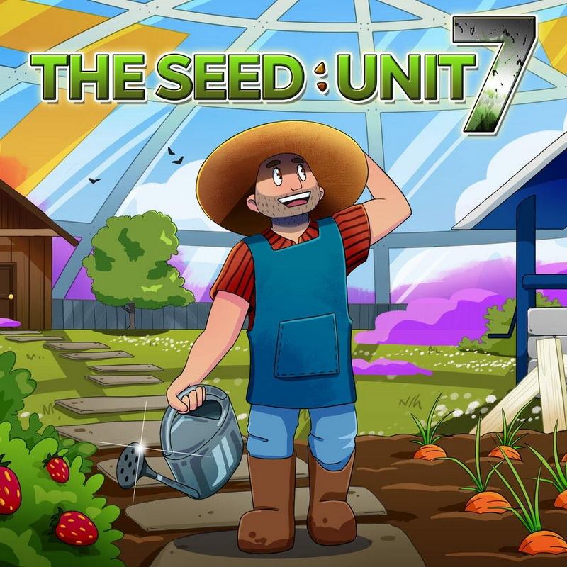 种子：7号单位.The Seed: Unit 7