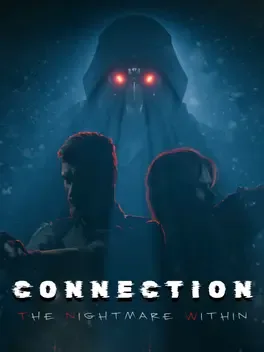 内心的恶梦.Connection: The Nightmare Within