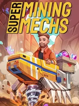 超级矿机.Super Mining Mechs