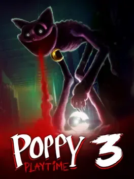 波比的游戏时间：第三章.Poppy Playtime: Chapter 3
