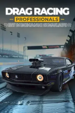 飙车专业人士：泥土机械模拟器.Drag Racing Professionals: Dirt Mechanic Simulator