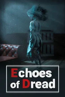 恐惧回响.Echoes of Dread