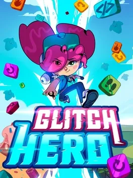 故障英雄.Glitch Hero