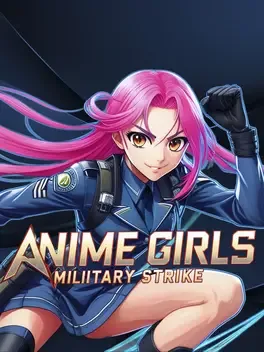 动画女孩：军事打击.Anime Girls Military Strike